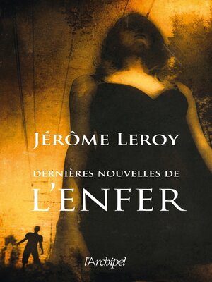 cover image of Dernières nouvelles de l'enfer